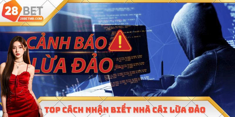 Cách nhận biết nhà cái lừa đảo qua giao diện, bảo mật