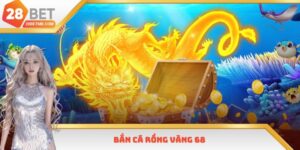 Bắn Cá Rồng Vàng 68 - Săn Rồng Nổ Hũ, Tiền Về Đầy Túi